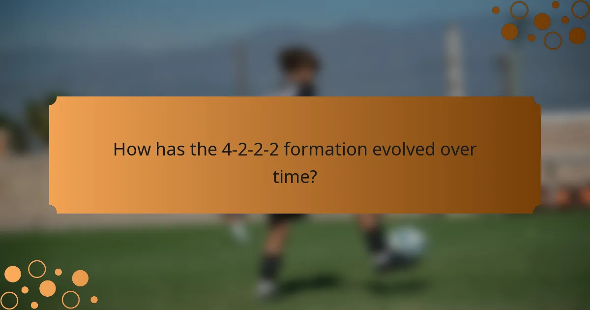 How has the 4-2-2-2 formation evolved over time?