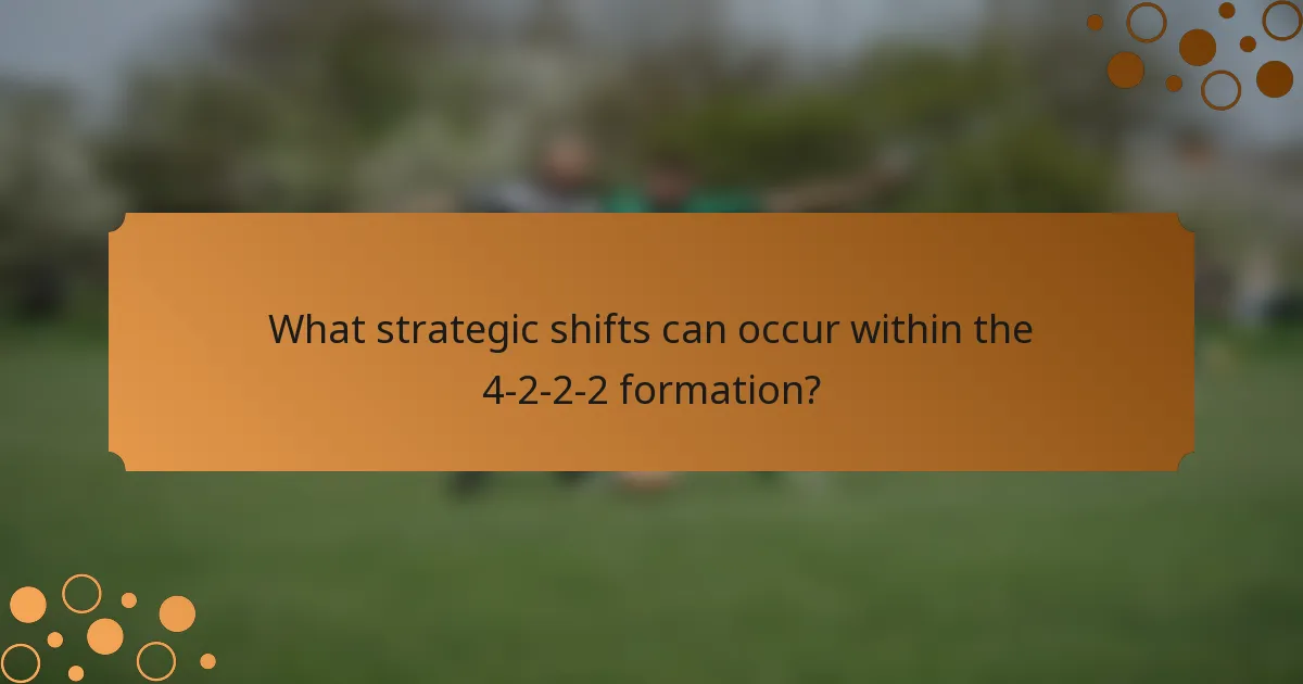 What strategic shifts can occur within the 4-2-2-2 formation?
